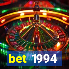 bet 1994